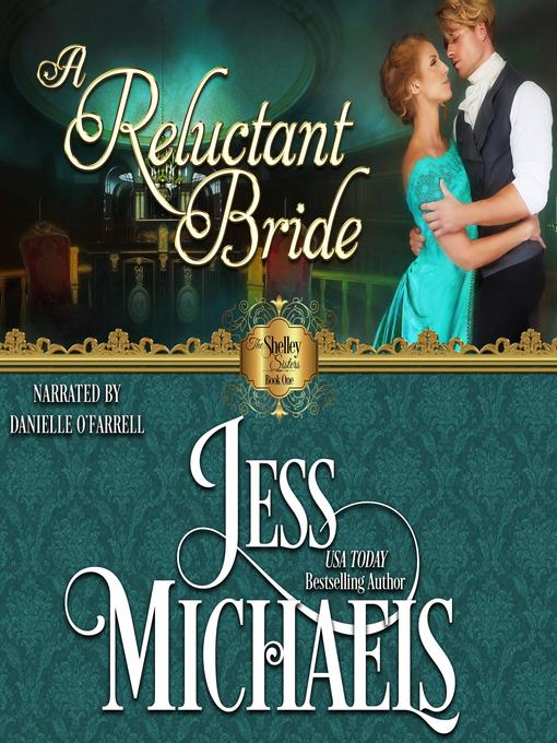 Title details for A Reluctant Bride by Jess Michaels - Available